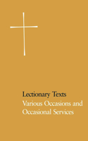 Lectionary Texts Pew Edition: Various Occasions and Occasional Services