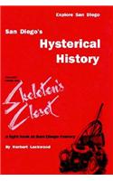 San Diego's Hysterical History