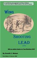 Wing Shooting LEAD