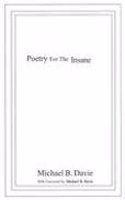Poetry for the Insane
