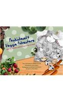 Punkinhead's Veggie Adventure: And the Strange Contraption in the Kitchen