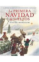 Primera Navidad de Los Elfos