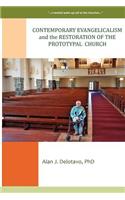 Contemporary Evangelicalism and the Restoration of the Prototypal Church