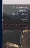 Chinese Empire, Illustrated