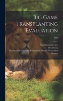 Big Game Transplanting Evaluation; 1950