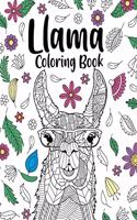 Llama Coloring Book: Adult Coloring Book, Gifts for Llama Lovers, Floral Mandala Coloring Pages