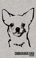 Chihuahua Dad Notebook