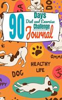90 Days Diet And Exercise Challenge Journal