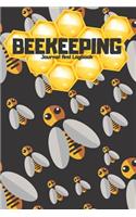 Bee Keeping Journal And Log Book - 120 Pages 6x9