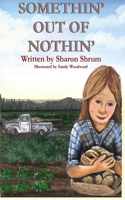 Somethin' Out of Nothin'