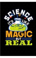 Science It's Like Magic But Real: Experiment Notebook