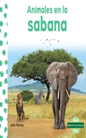 Animales En La Sabana (Animals in Savannas): (Habitats de Animales (Animal Habitats))