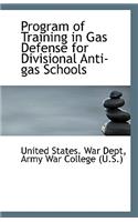 Program of Training in Gas Defense for Divisional Anti-Gas Schools