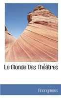 Le Monde Des Th Tres