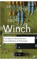 The Idea of a Social Science and Its Relation to Philosophy