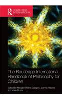 The Routledge International Handbook of Philosophy for Children