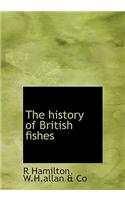 The History of British Fishes