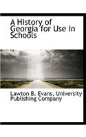 A History of Georgia for Use in Schools
