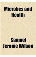 Microbes and Health