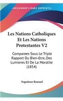 Les Nations Catholiques Et Les Nations Protestantes V2