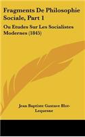 Fragments de Philosophie Sociale, Part 1