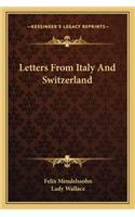 Letters from Italy and Switzerland