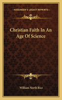 Christian Faith in an Age of Science