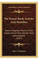 Prayer Book Articles and Homilies the Prayer Book Articles and Homilies