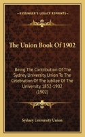 The Union Book Of 1902