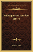 Philosophische Paradoxa (1867)