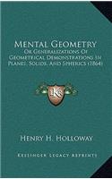 Mental Geometry
