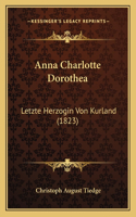 Anna Charlotte Dorothea