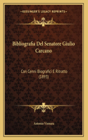 Bibliografia Del Senatore Giulio Carcano