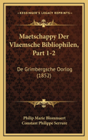 Maetschappy Der Vlaemsche Bibliophilen, Part 1-2