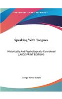 Speaking with Tongues