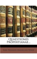 Quaestiones Propertianae...