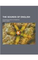 The Sounds of English; An Introduction to Phonetics