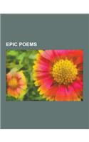 Epic Poems: Poetic Edda, Epic of Gilgamesh, Kalevala, Ramcharitmanas, the Legend of Sigurd and Gudrun, Khun Chang Khun Phaen, Epic(English)