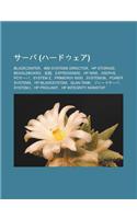 S Ba (H Dou EA): Bladecenter, IBM Systems Director, HP Storage, Beagleboard, Xuan XI Ng, Express5800, HP 9000, Xserve, PCs Ba, System Z(Japanese)