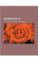 Iromanyok (3 )