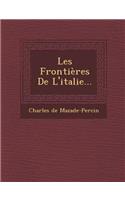 Les Frontieres de L'Italie...