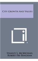 City Growth and Values