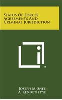 Status of Forces Agreements and Criminal Jurisdiction