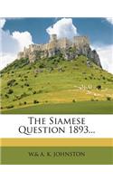 Siamese Question 1893...