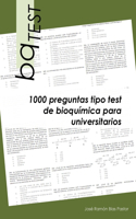 BqTEST: 1000 Preguntas Tipo Test De Bioquimica Para Universitarios