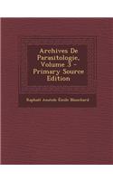 Archives de Parasitologie, Volume 3