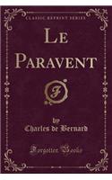 Le Paravent (Classic Reprint)
