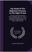 The Death Of The Righteous Precious In The Sight Of God