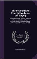 The Retrospect of Practical Medicine and Surgery