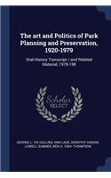 The art and Politics of Park Planning and Preservation, 1920-1979